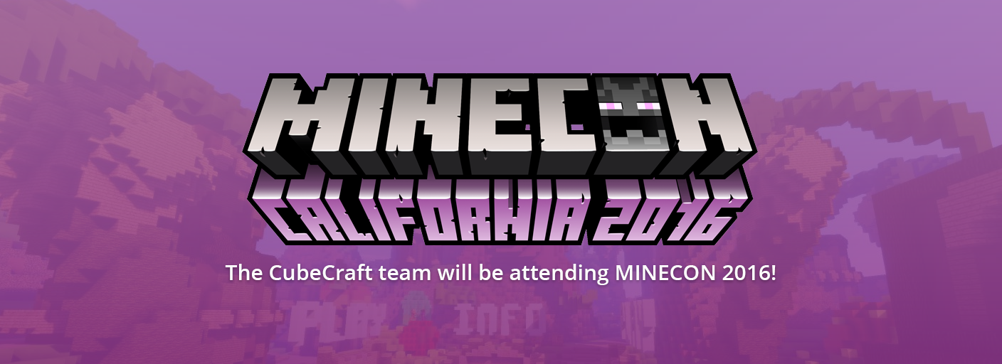 We will be attending Minecon 2016! | CubeCraft Games